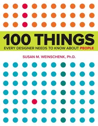 Cover of 100 Things Every Designer Needs to Know About People