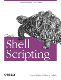 Cover of Classic Shell Scripting