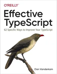 Cover of Effective TypeScript