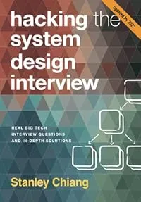 Cover of Hacking the System Design Interview