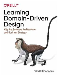 Cover of Learning Domain-Driven Design