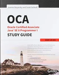 Cover of OCA Oracle Certified Associate Java SE 8 Programmer I