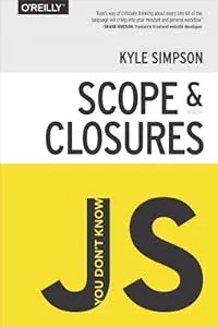 Cover of You Don't Know JS: Scope & Closures