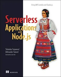 Cover of Serverless Applications with Node.js