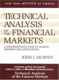 Cover of Technical Analysis of the Financial Markets