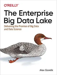 Cover of The Enterprise Big Data Lake