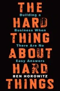 Cover of The Hard Thing About Hard Things