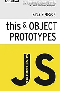 Cover of You Don't Know JS: this & Object Prototypes